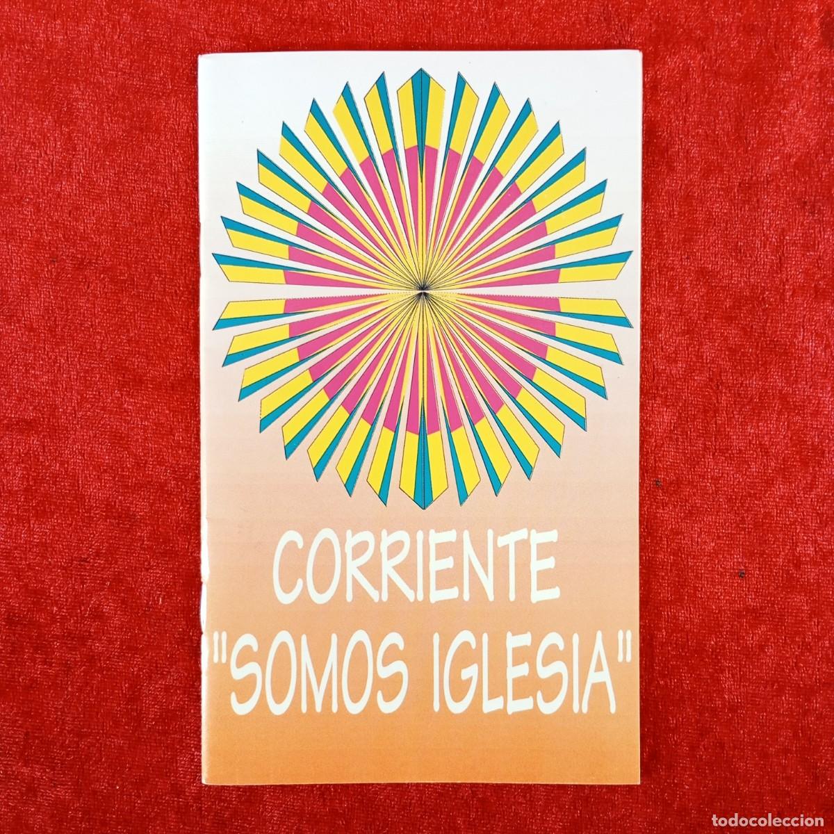 Libros de segunda mano: CORRIENTE SOMOS IGLESIA / 6288