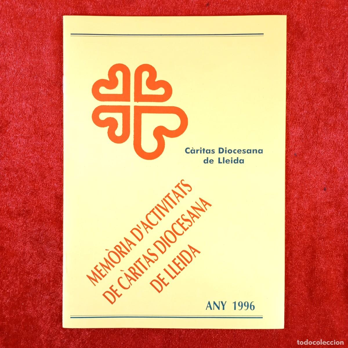 Libros de segunda mano: C&Agrave;RITAS DIOCESANA DE LLEIDA - MEM&Ograve;RIA D'ACTIVITATS ANY 1996 / 6297