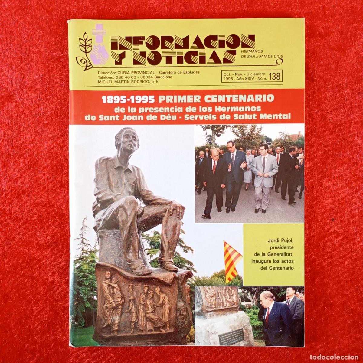 Libros de segunda mano: 1895-1995 - PRIMER CENTENARIO DE LA PRESENCIA DE LOS HERMANOS DE SANT JOAN DE D&Eacute;U JORDI PUJOL / 6305