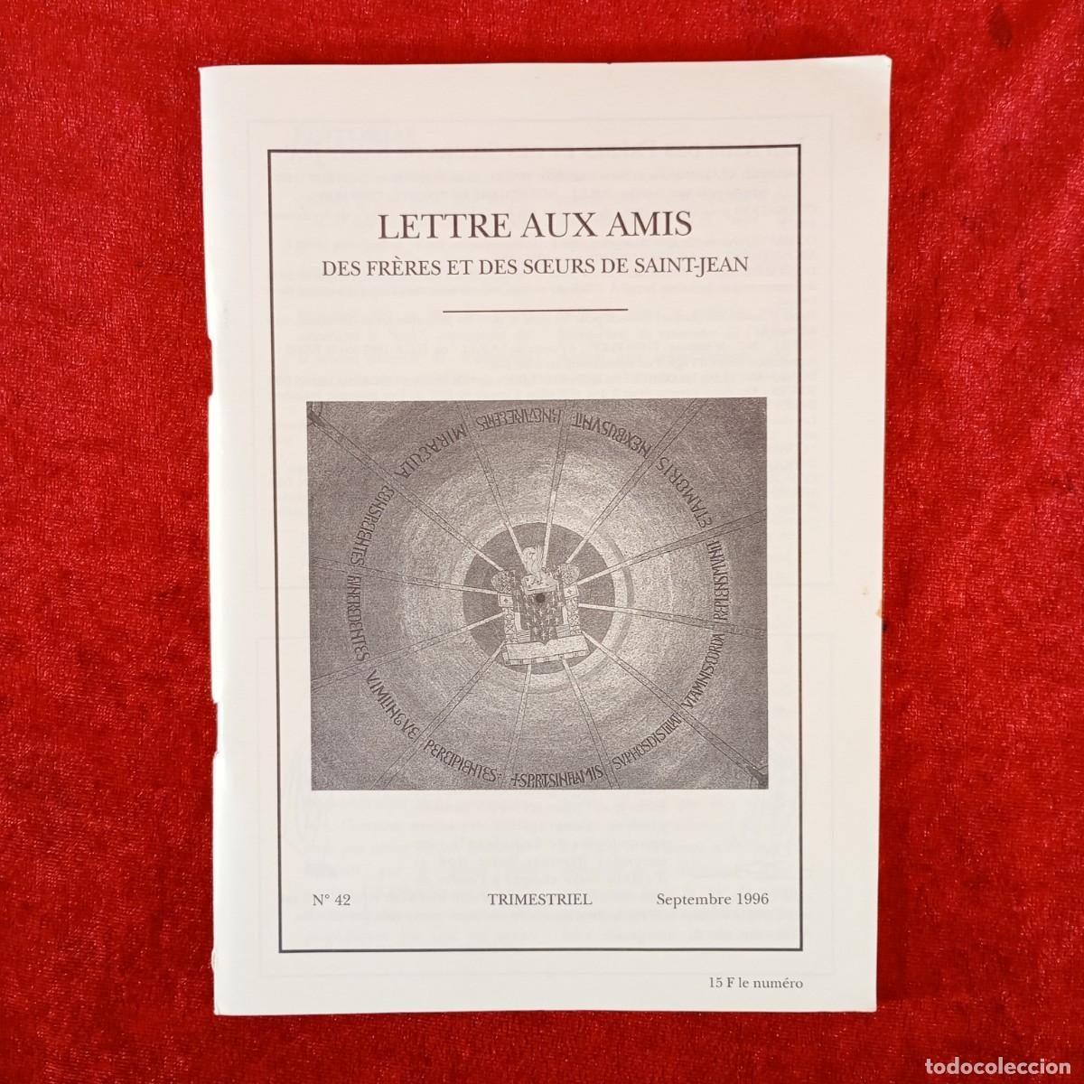 Libros de segunda mano: LETTRE AUX AMIS DES FR&Egrave;RES ET DES SCOUEURS DE SAINT-JEAN - N&ordm; 42 - 1996 / 6308