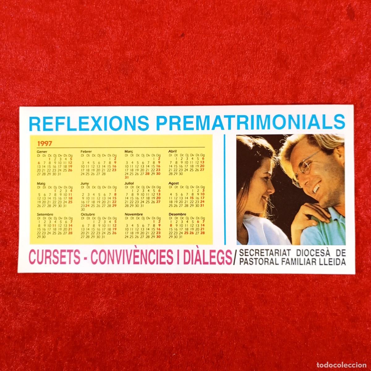 Libros de segunda mano: REFLEXIONS PREMATRIMONIALS - CURSETS - SECRETARIAT DIOCES&Agrave; DE PASTORAL DE LLEIDA - CALENDARI / 6312