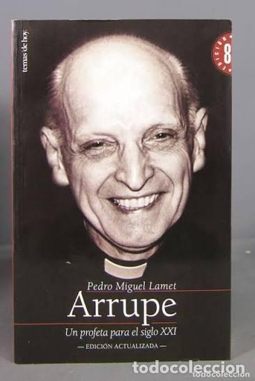 Libros de segunda mano: Arrupe una profec&iacute;a para el siglo XXI.