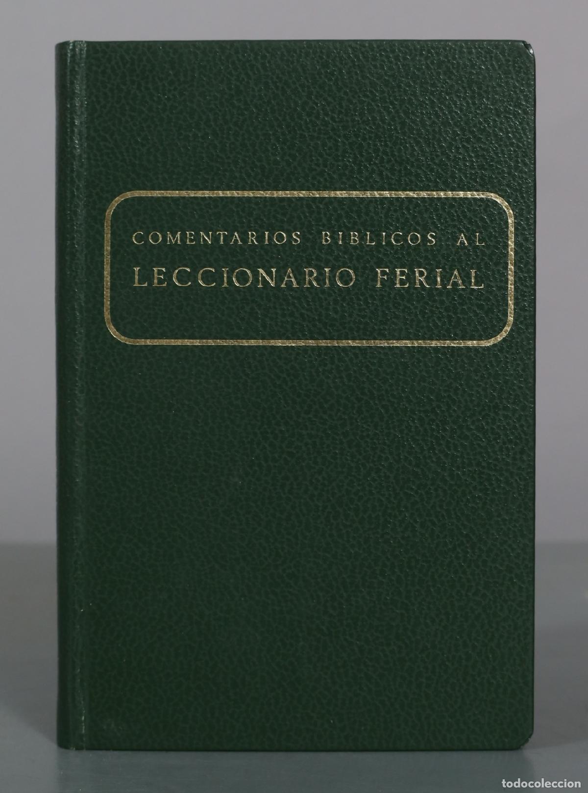 Livres d'occasion: Comentarios biblicos al Leccionario Ferial - Secretariado Nacional de Liturgia