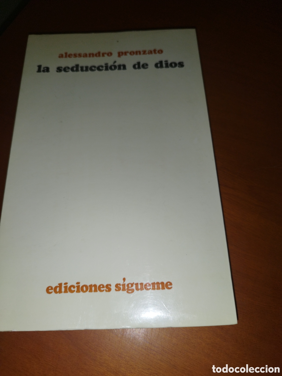Libros de segunda mano: ALESSANDRO PRONZATO: LA SEDUCCION DE DIOS. ED. SIGUEME, 1979 PRIMERA EDICION.