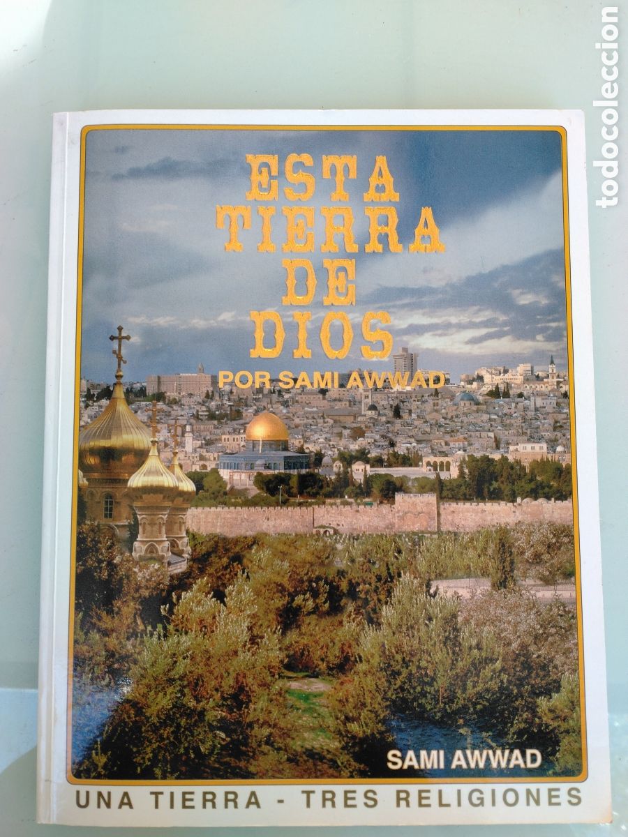 Libros de segunda mano: ESTA TIERRA DE DIOS - POR SAMI AWWAD -GOLDEN PRINTING PRESS 1999 / JERUSAL&Eacute;N