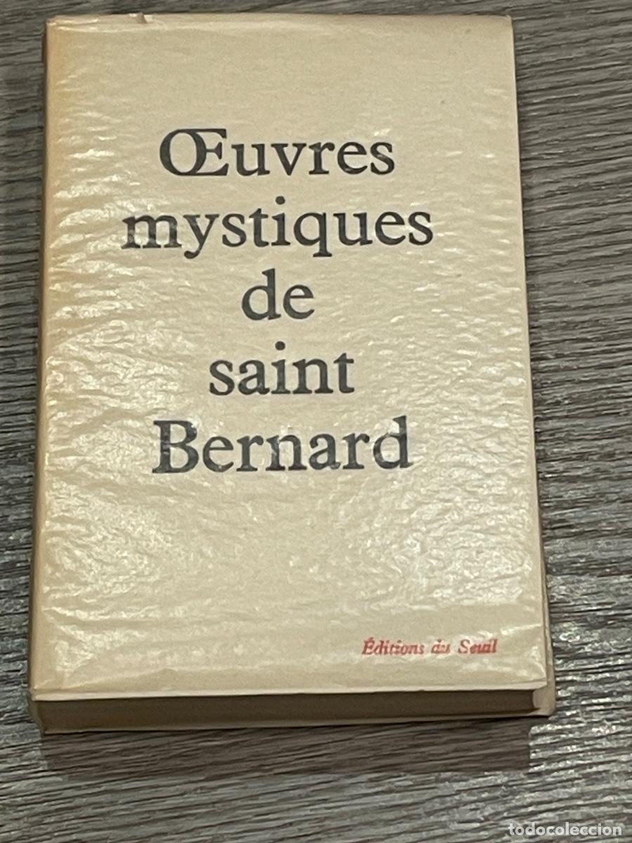 Libros de segunda mano: OEUVRES MYSTIQUES DE SANT BERNARD - ED.DU SEUIL 1967