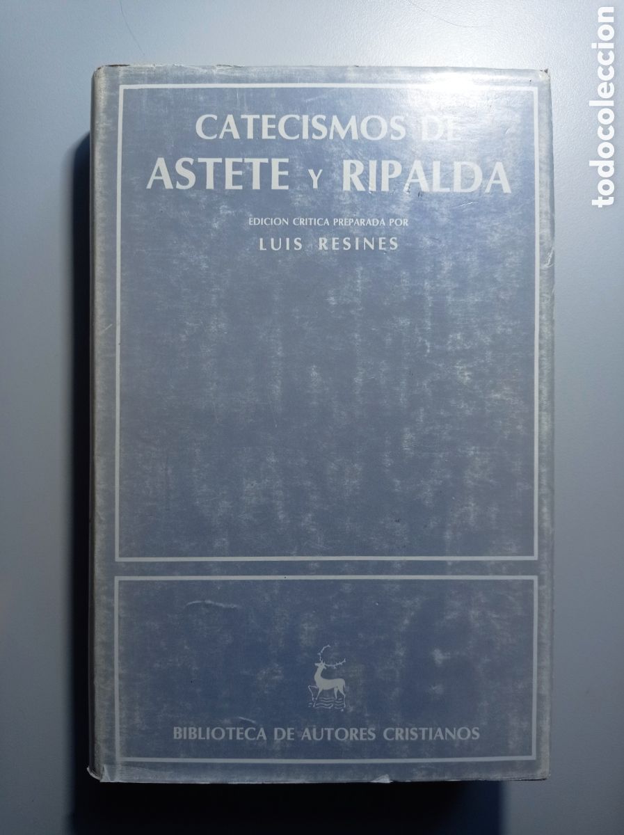 Libros de segunda mano: CATECISMOS DE ASTETE Y RIPALDA. EDICI&Oacute;N CR&Iacute;TICA. BAC.