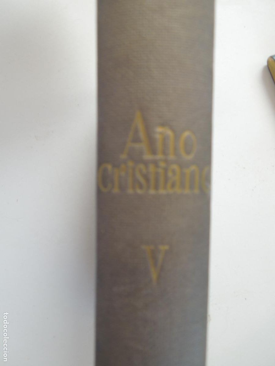 Libros de segunda mano: A&Ntilde;O CRISTIANO - TOMO V - JUSTO P&Eacute;REZ DE URBEL - EDICIONES FAX MADRID 1951.