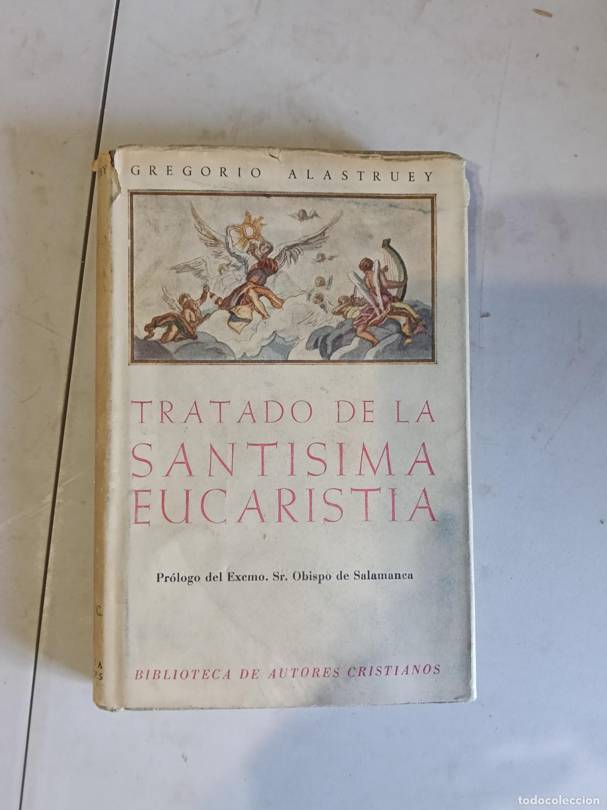 Libros de segunda mano: TRATADO DE LA SANT&Iacute;SIMA EUCARISTIA / PR&Oacute;LOGO OBISPO SALAMANCA / BIBLIOTECA AUTORES CRISTIANOS 1951