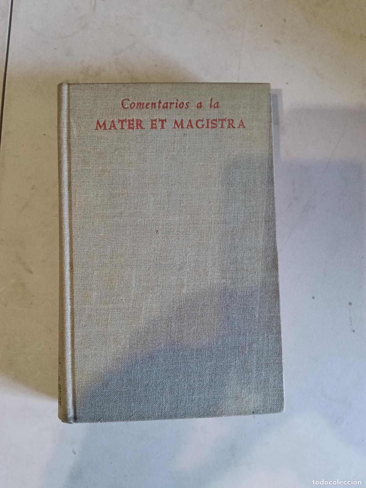 Libros de segunda mano: COMENTARIOS A LA MATER ET MAGISTRA. INSTITUTO SOCIAL LE&Oacute;N XIII. 1963