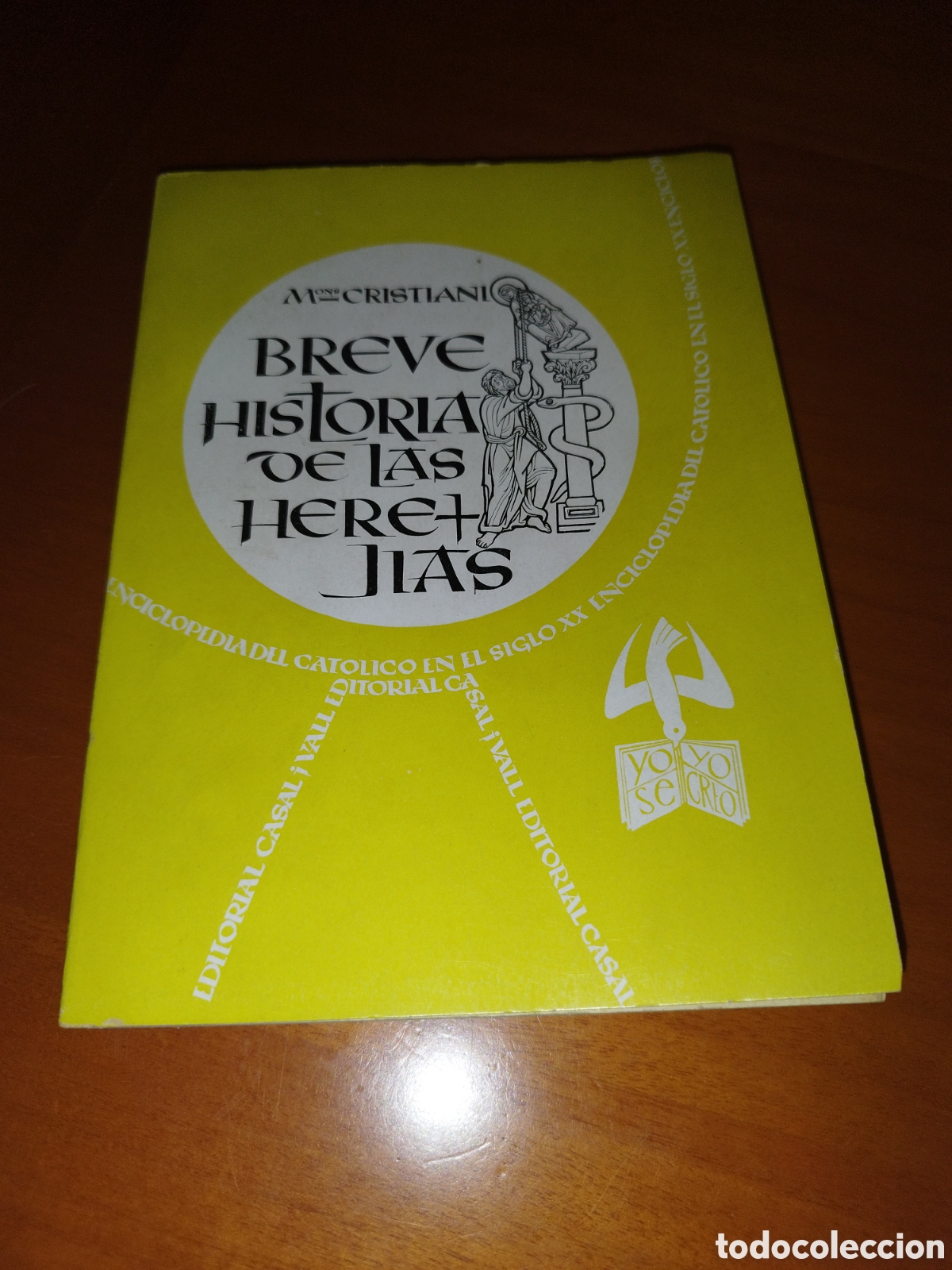 Libros de segunda mano: CANONIGO CRISTIANI: BREVE HISTORIA DE LAS HEREJIAS. ED. CASAL I VALL. 1958 PRIMERA EDICION