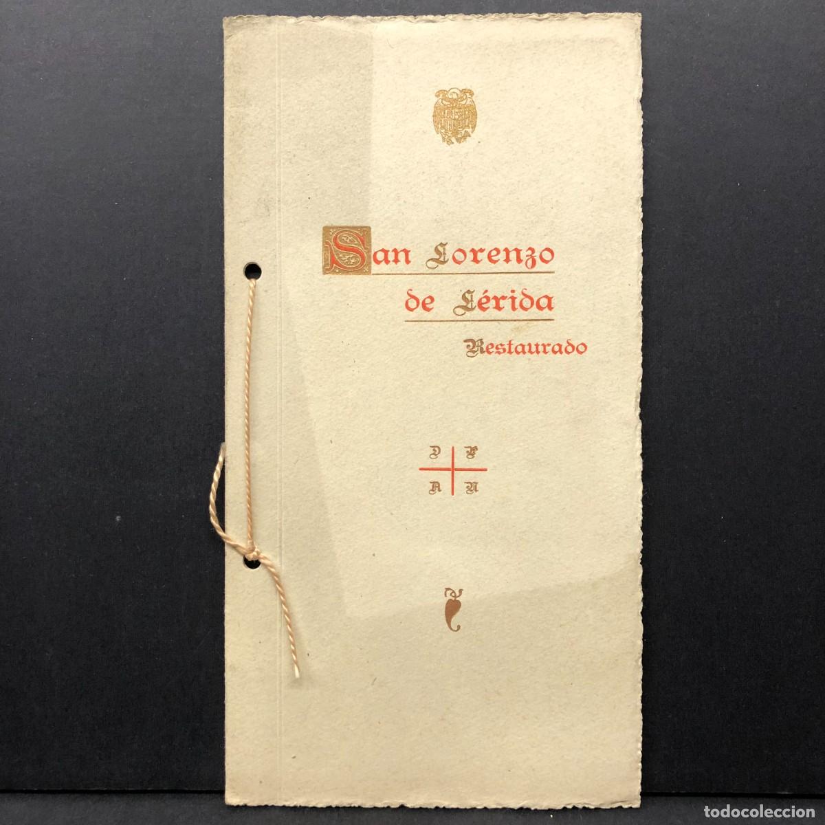 Libros de segunda mano: SAN LORENZO DE L&Eacute;RIDA - RESTAURADO - 1940 - IMPRENTA SOL / 5476