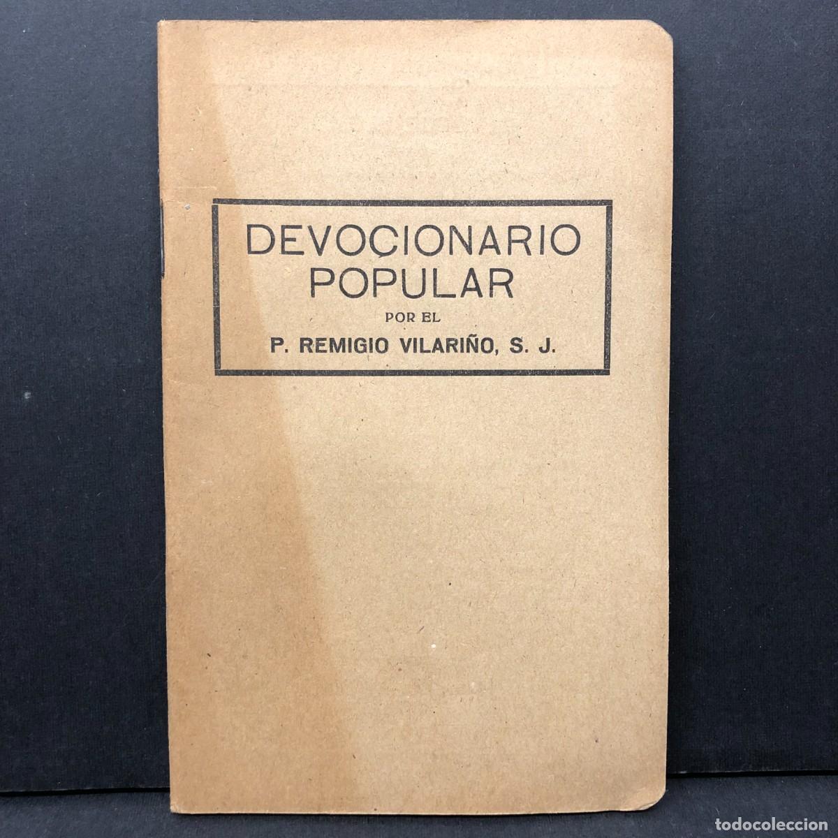 Libros de segunda mano: DEVOCIONARIO POPULAR - POR EL P. REMIGIO VILARI&Ntilde;O, S.J. - EL MENSAJERO CORAZ&Oacute;N JES&Uacute;S - 1944 / 5478