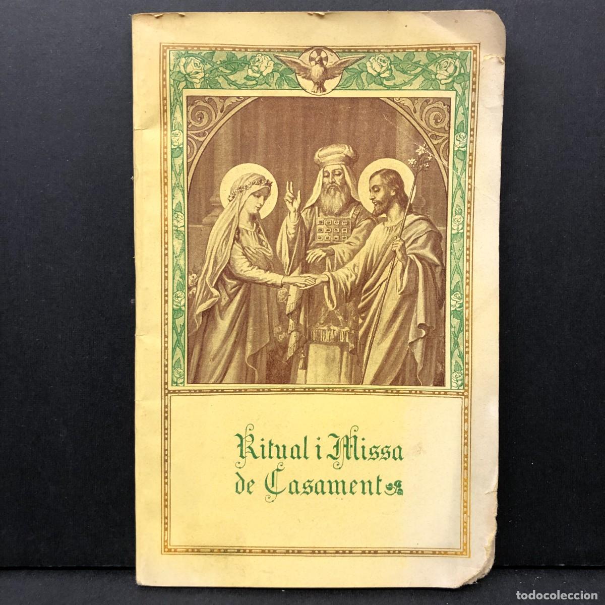 Libros de segunda mano: RITUAL I MISSA DE CASAMENT - MISSAL ROM&Agrave; - FOMENT DE PIETAT - 1929 / 5480