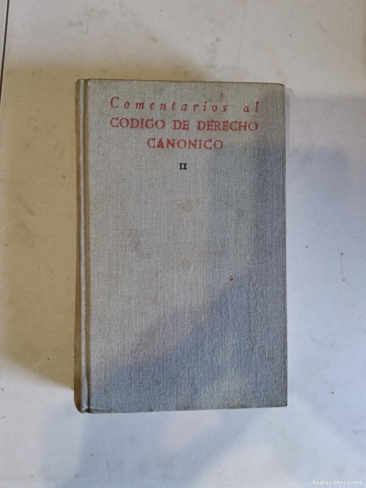 Libros de segunda mano: COMENTARIOS AL CODIGO DE DERECHO CANONICO II. CANONES 682-1321. BIBLIOTECA AUTORES CRISTIANOS