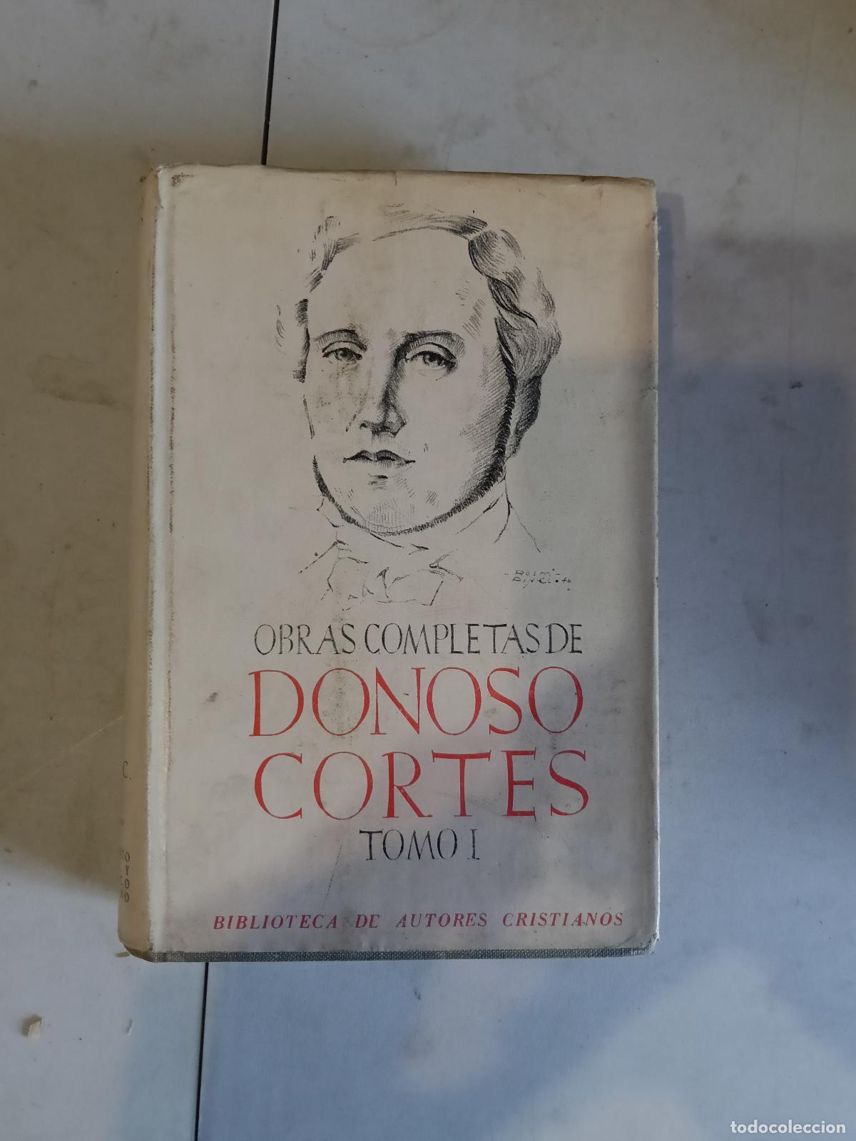 Libros de segunda mano: Obras completas de Donoso Cortes Tomo I