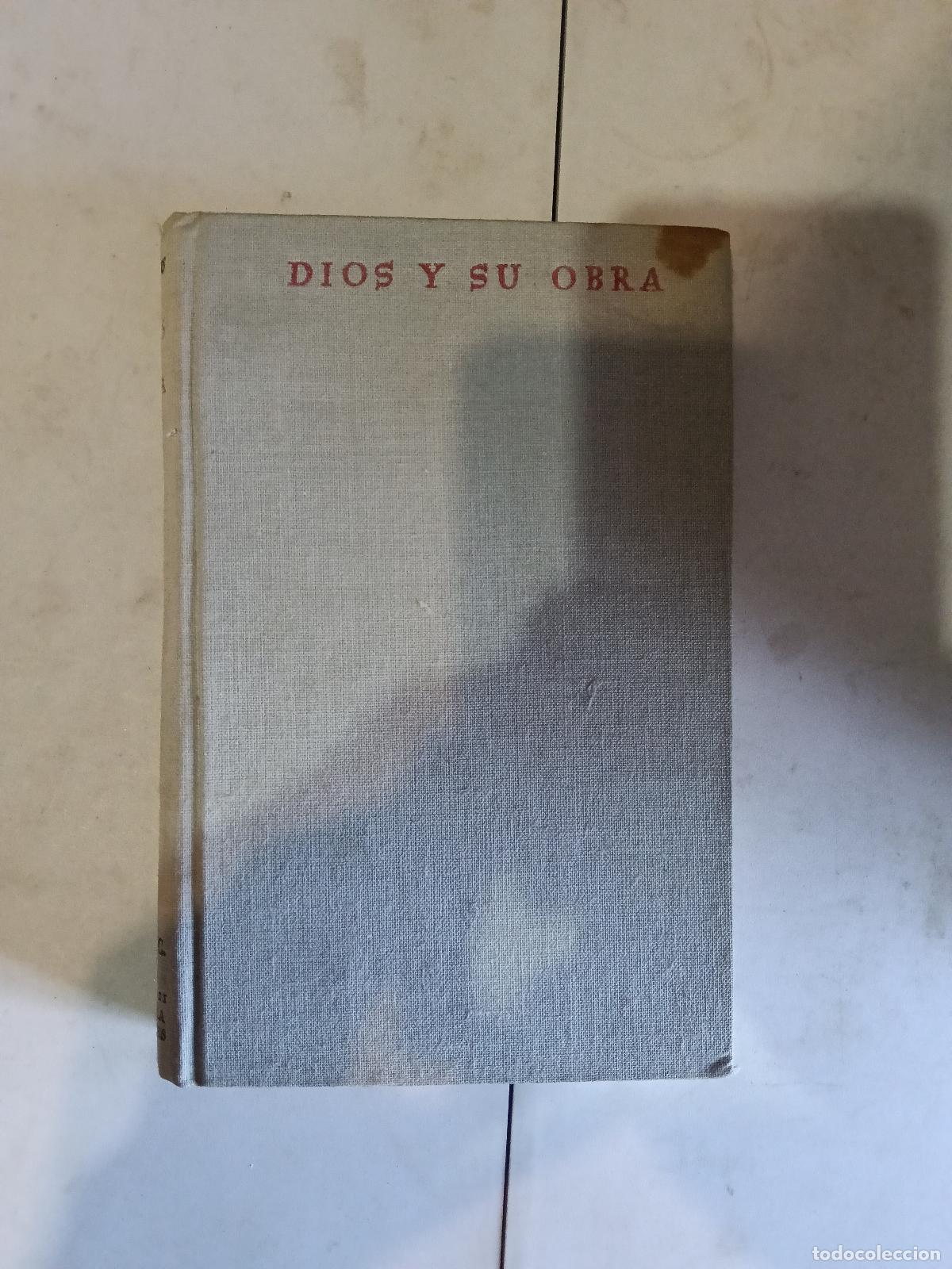 Libros de segunda mano: Dios y su obra. Antonio royo