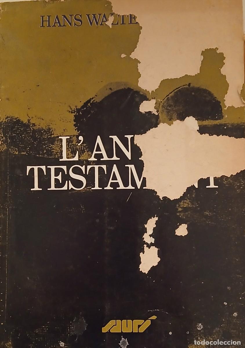 Libros de segunda mano: L'Antic Testament (Hans Walter Wolf)