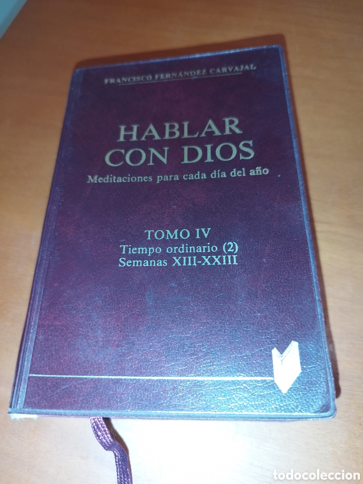 Libros de segunda mano: FERNANDEZ CARVAJAL: HABLAR CON DIOS TOMO IV. TIEMPO ORDINARIO (2) SEMANAS XIII-XXIII.ED.PALABRA,1991