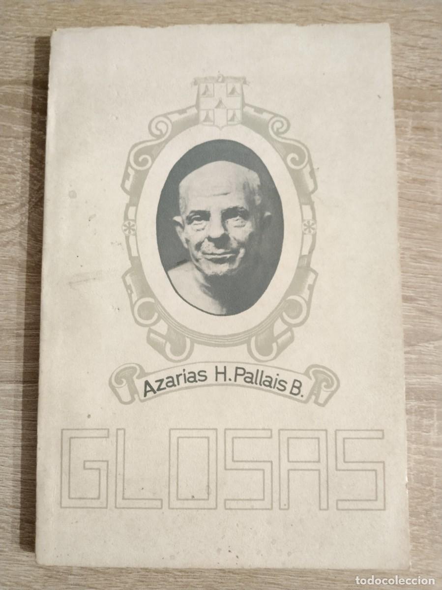 Libri di seconda mano: GLOSAS - Pallais B., Azar&iacute;as H.