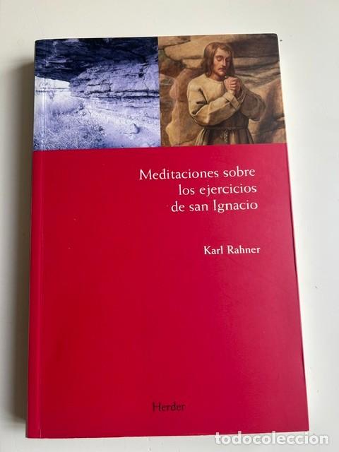 Libros de segunda mano: Meditaciones sobre los ejercicios de San Ignacio -Karl Rahner-