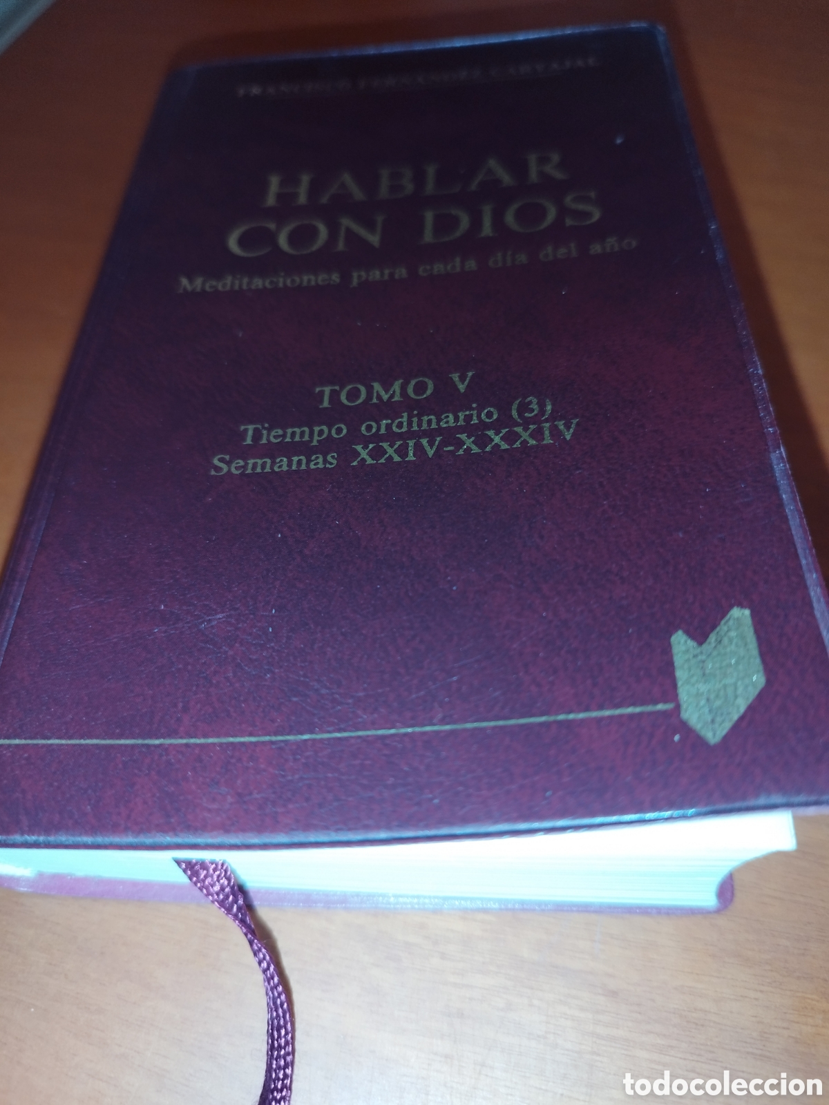 Gebrauchte B&uuml;cher: FERNANDEZ CARVAJAL: HABLAR CON DIOS TOMO V. TIEMPO ORDINARIO (3) SEMANAS XXIV-XXXIV. PALABRA, 1990.
