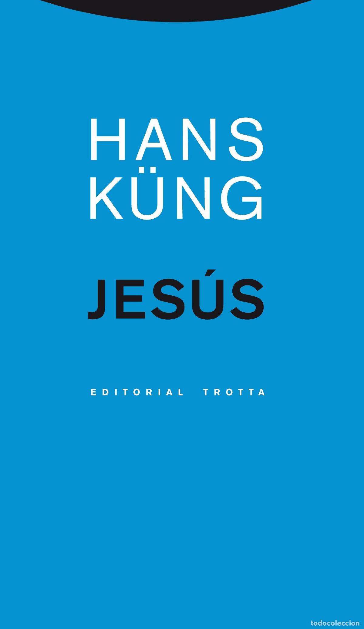 Libros de segunda mano: Jes&uacute;s. - K&uuml;ng, Hans.