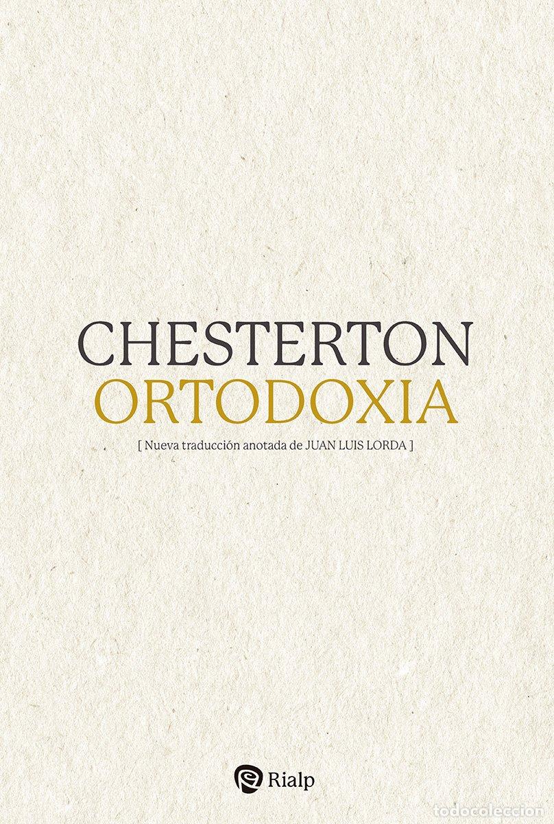 Libros de segunda mano: Ortodoxia - G. K. Chesterton - Ediciones Rialp - Esenciales