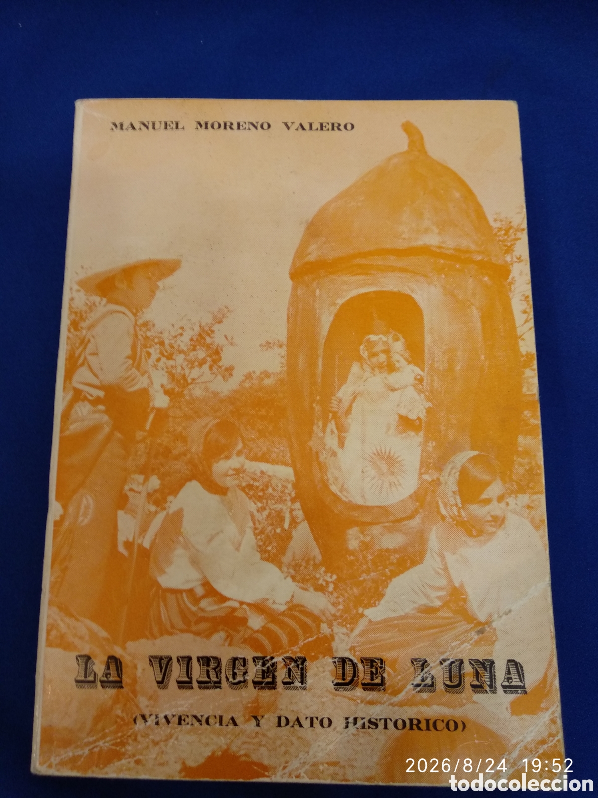 Libros de segunda mano: La virgen de la luna (vivencia y dato hist&oacute;rico)