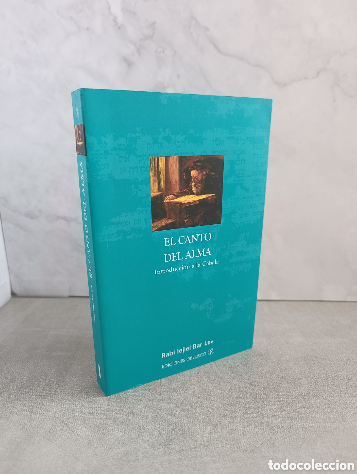 Gebrauchte B&uuml;cher: EL CANTO DEL ALMA. INTRODUCCI&Oacute;N A LA C&Aacute;BALA - Rab&iacute; Lejiel Bar Lev