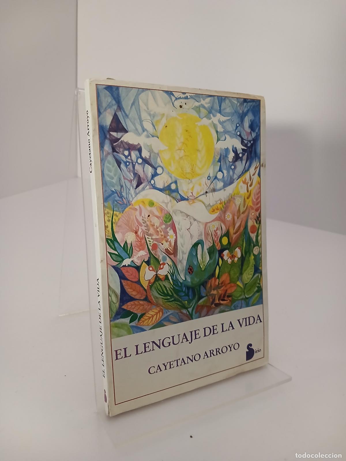 Gebrauchte B&uuml;cher: El Lenguaje de La Vida - Cayetano Arroyo