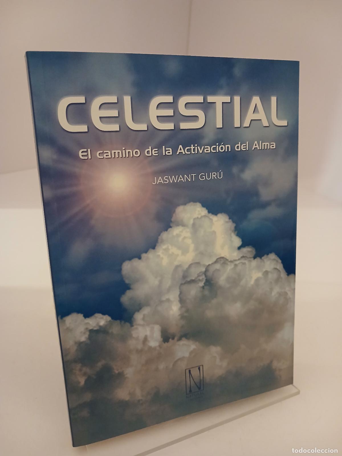 Libros de segunda mano: Celestial el camino de la activaci&oacute;n del alma - Jaswant (Gur&uacute;)
