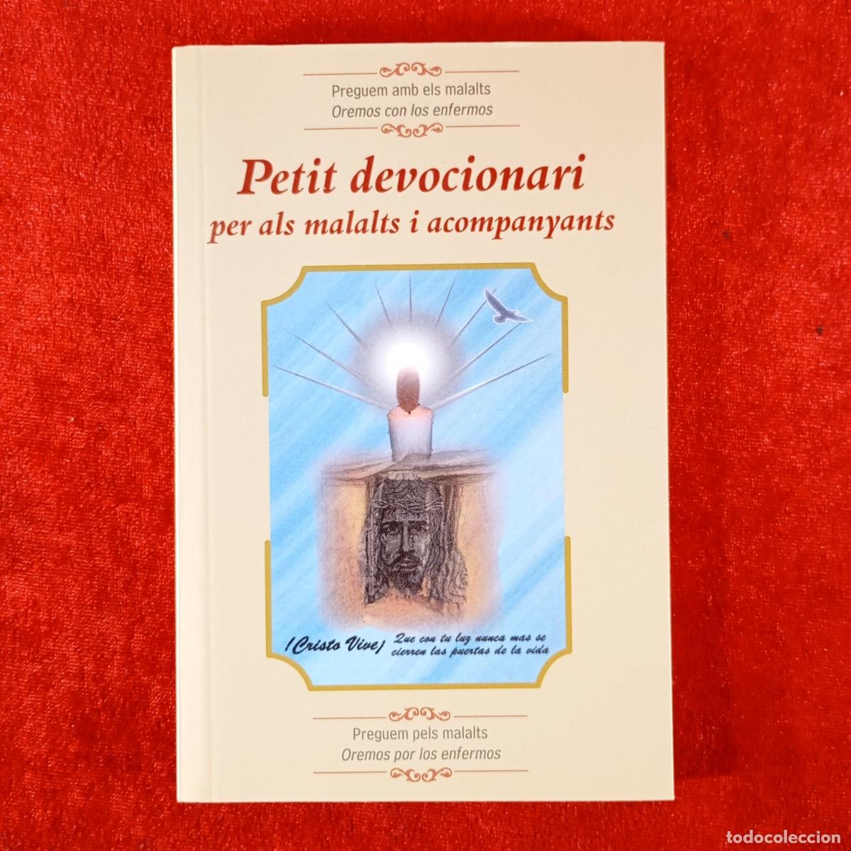 Libros de segunda mano: PETIT DEVOCIONARI PER ALS MALALTS I ACOMPANYANTS - PREGUEM AMB ELS MALALTS / 6652