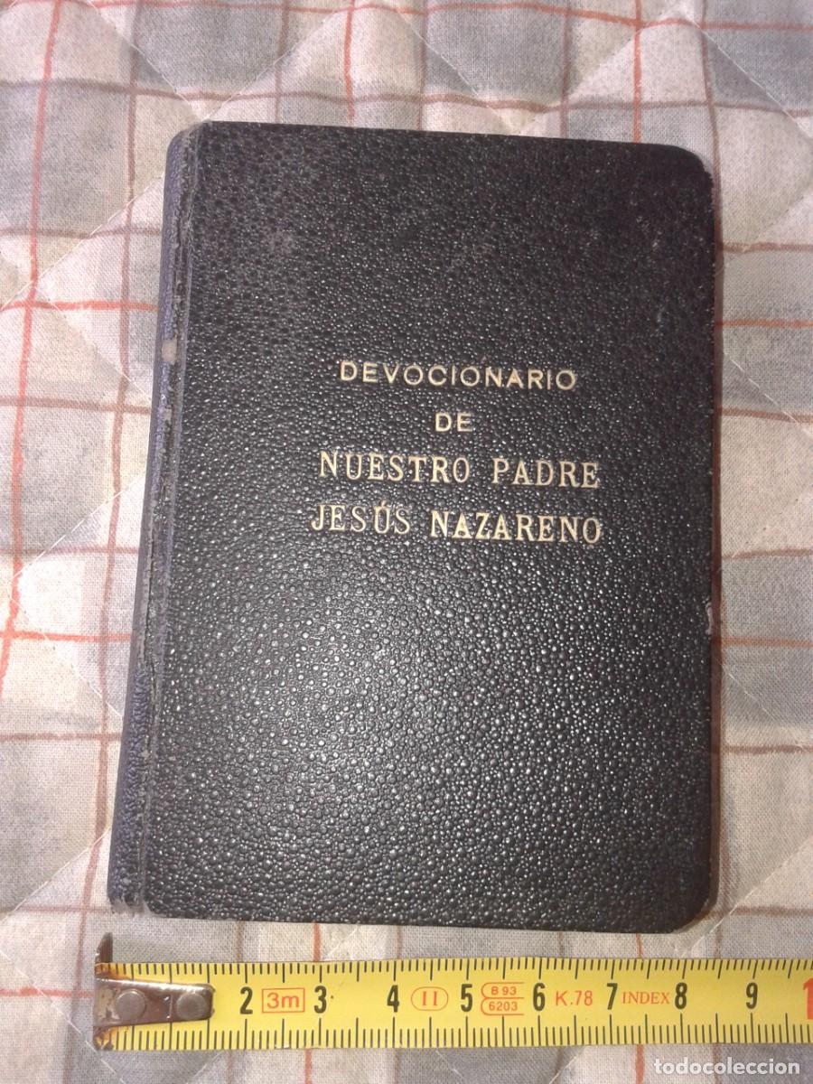 Libros de segunda mano: DEVOCIONARIO DE NUESTRO PADRE JES&Uacute;S NAZARENO. R. P. C&Aacute;NDIDO DE VI&Ntilde;AYO,, 1959, LR