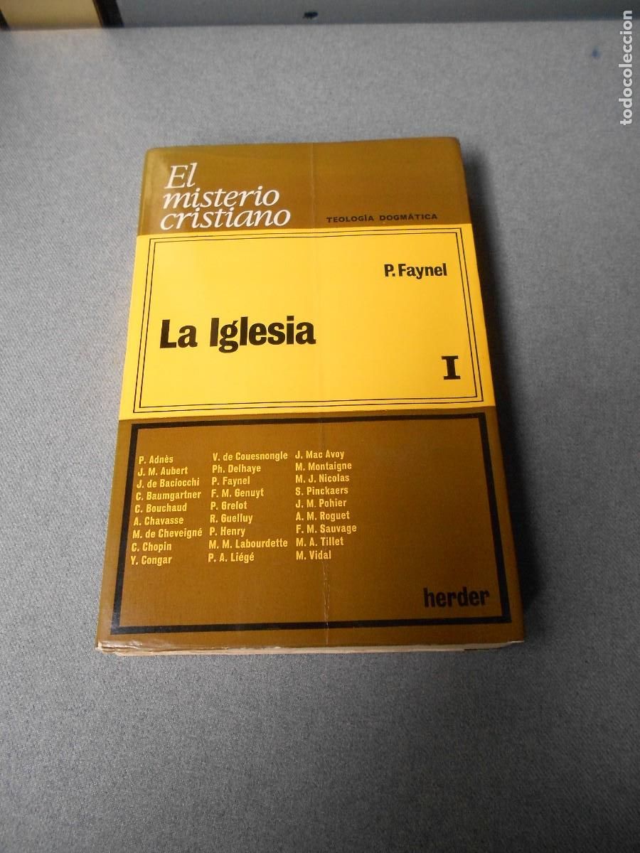 Libros de segunda mano: EL MISTERIO CRISTIANO. LA IGLESIA I