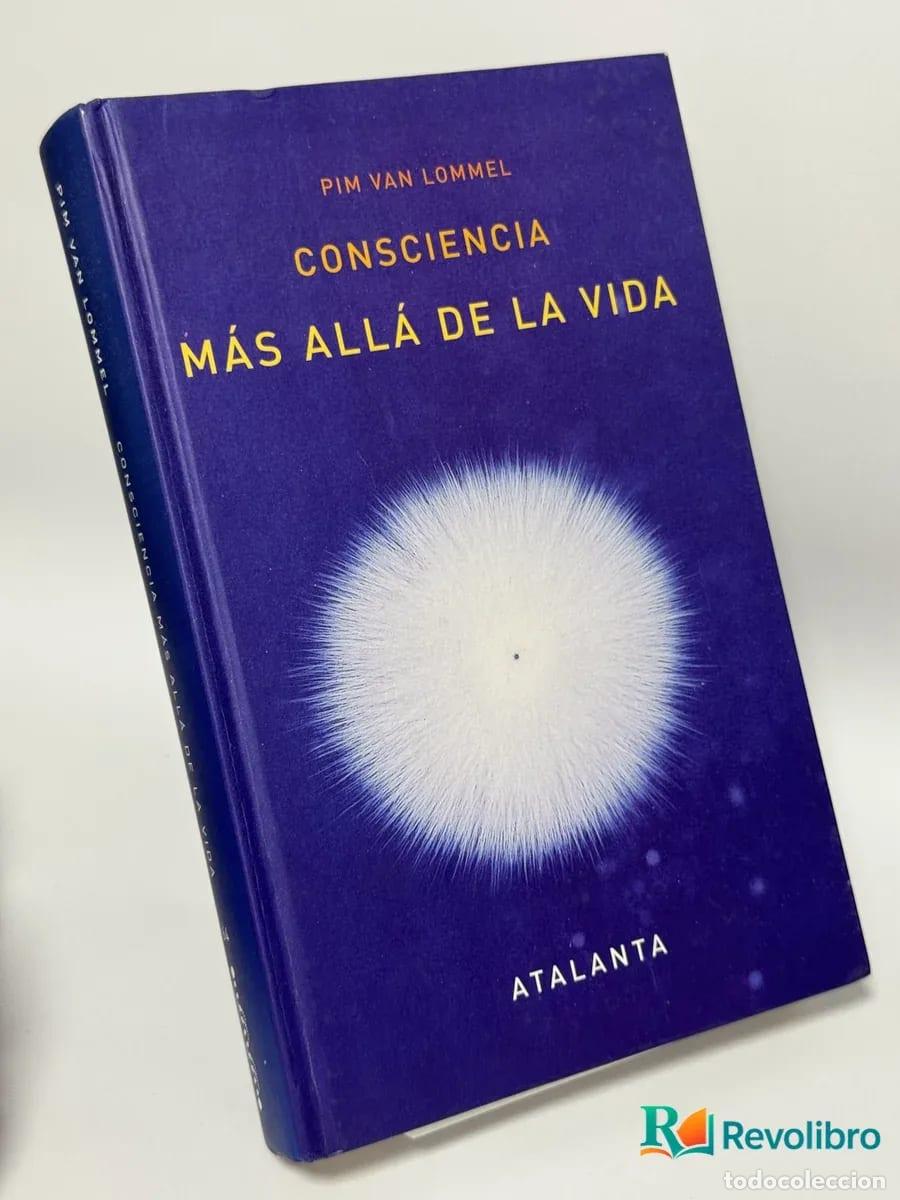 Libros de segunda mano: Consciencia M&aacute;s All&aacute; de la Vida - Pim van Lommel