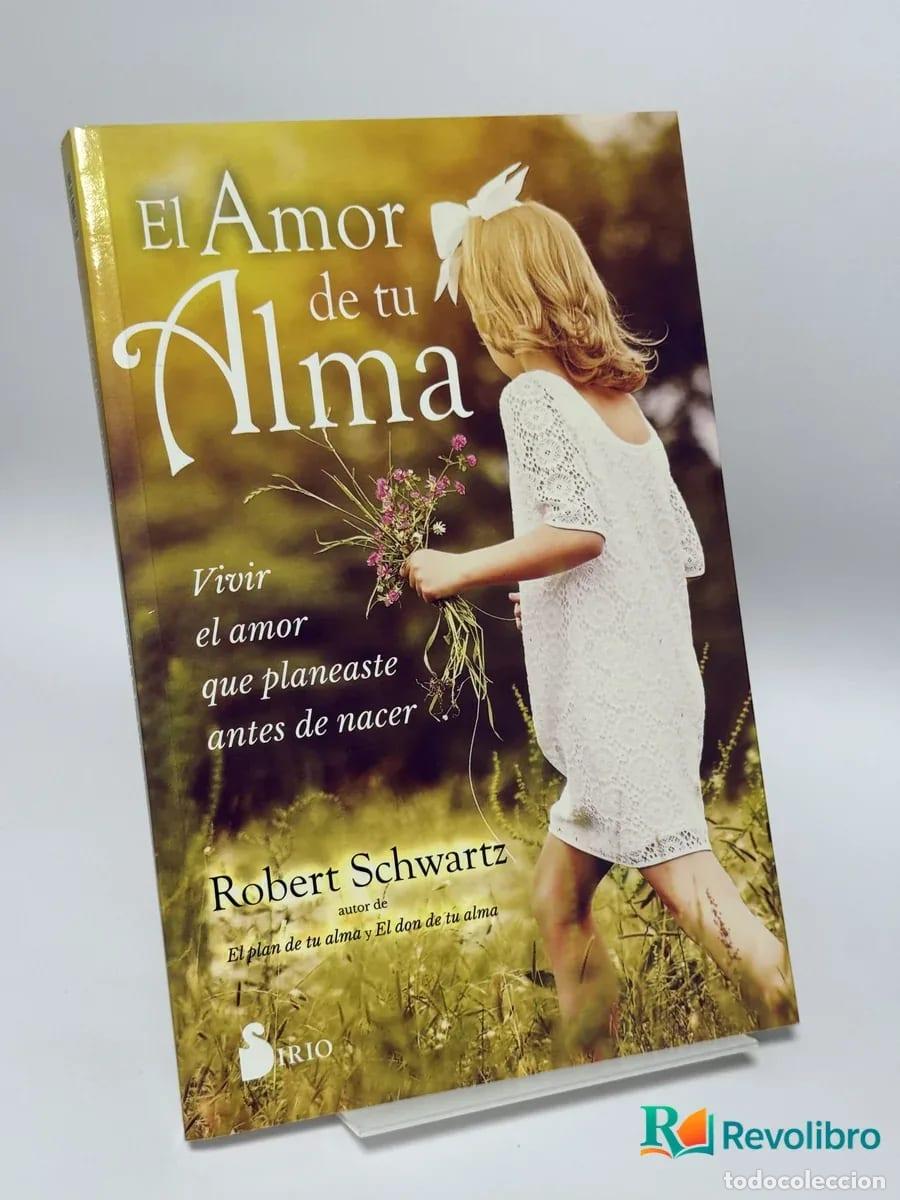 Libros de segunda mano: El Amor de tu Alma - Robert Schwartz