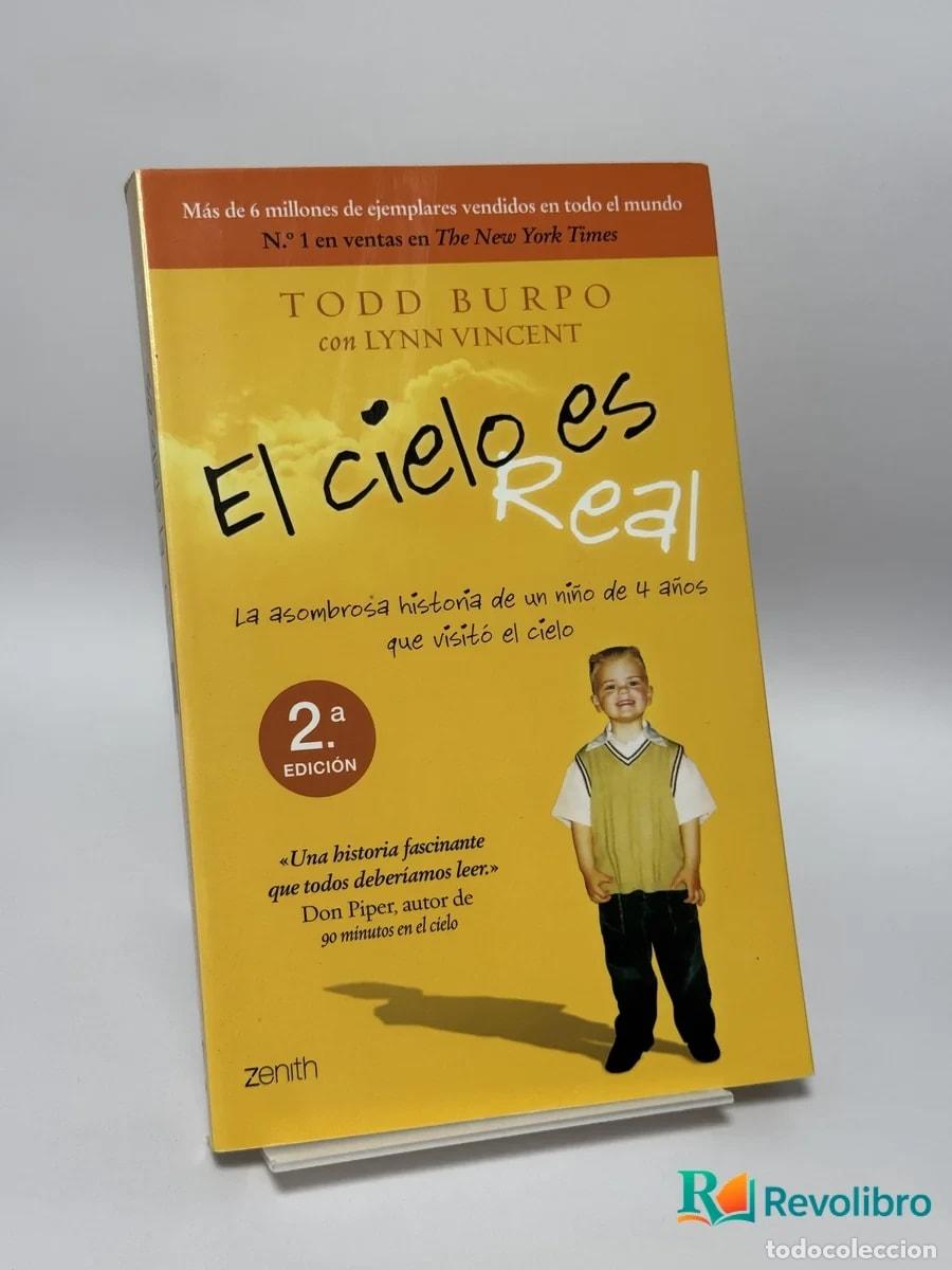Libros de segunda mano: El cielo es Real - Todd Burpo con Lynn Vincent