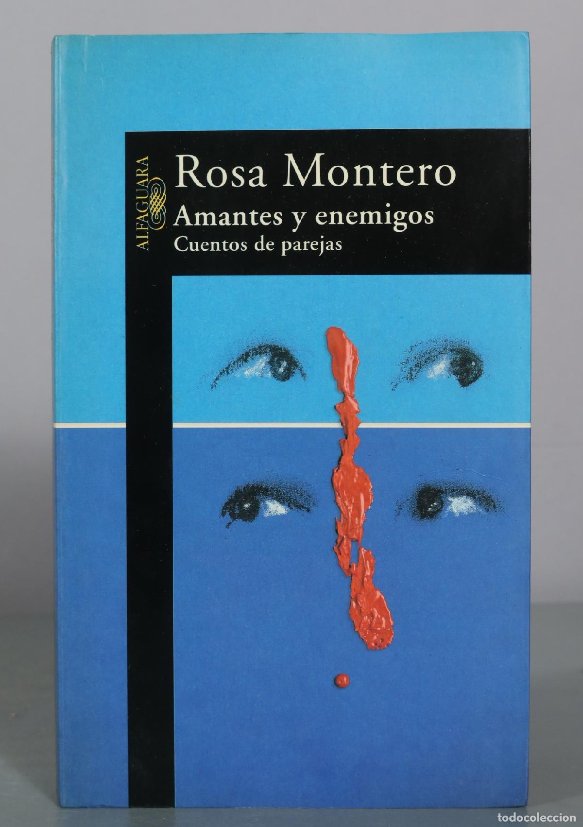 Libros de segunda mano: Amantes y enemigos - Cuentos de parejas - Rosa Montero - Alfaguara