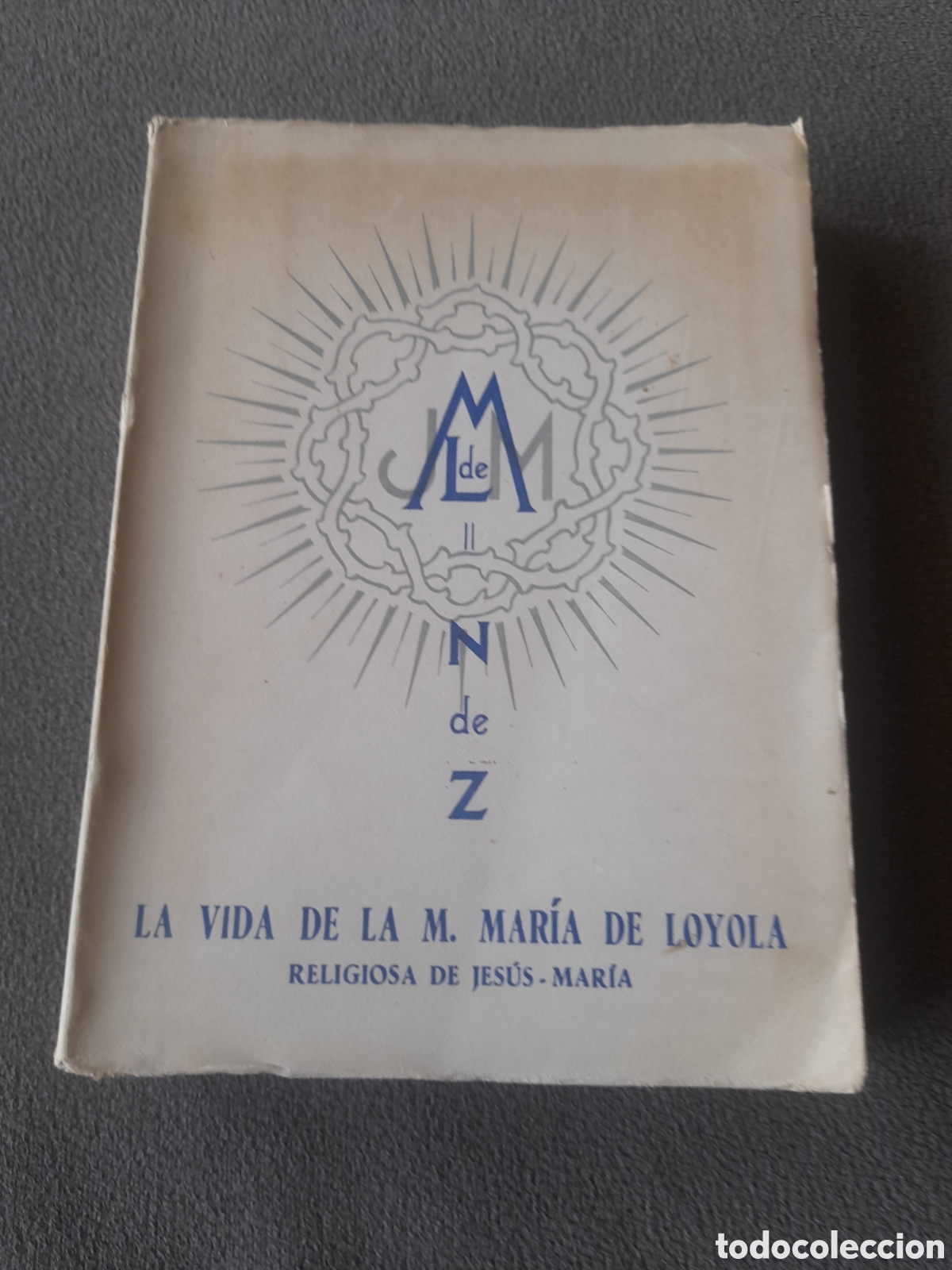 Libros de segunda mano: Libro antiguo 1948 La vida de M.Mar&iacute;a de Loyola