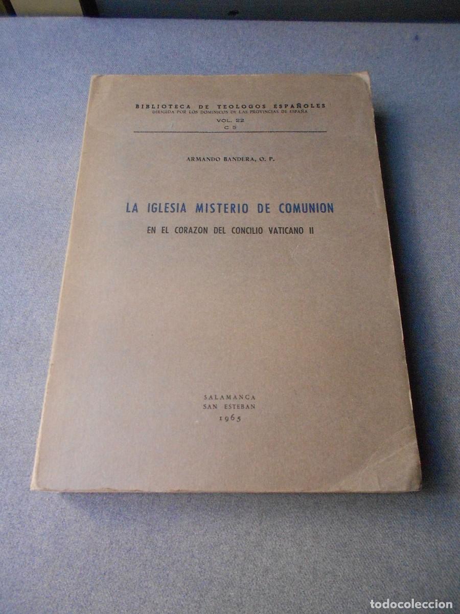 Libros de segunda mano: LA IGLESIA MISTERIO DE COMUNION