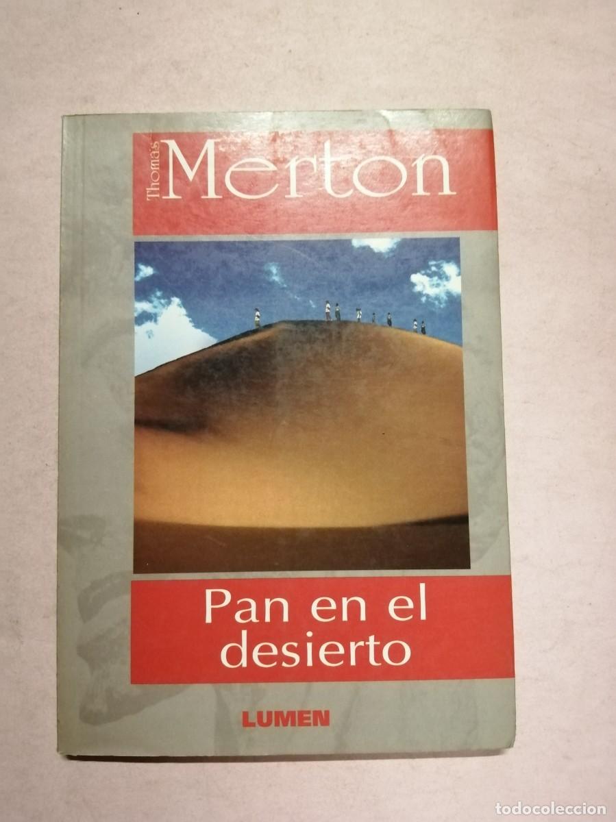 Libros de segunda mano: PAN EN EL DESIERTO (THOMAS MERTON)