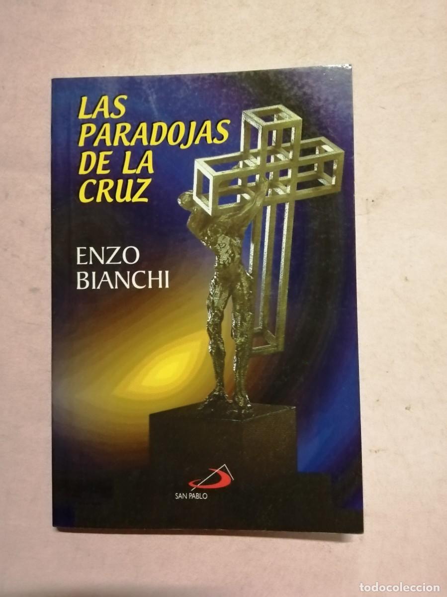 Libros de segunda mano: LAS PARADOJAS DE LA CRUZ (ENZO BIANCHI)