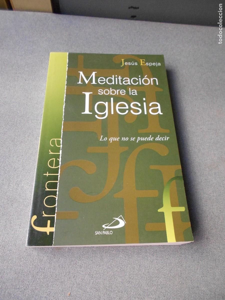 Libros de segunda mano: MEDITACION SOBRE LA IGLESIA