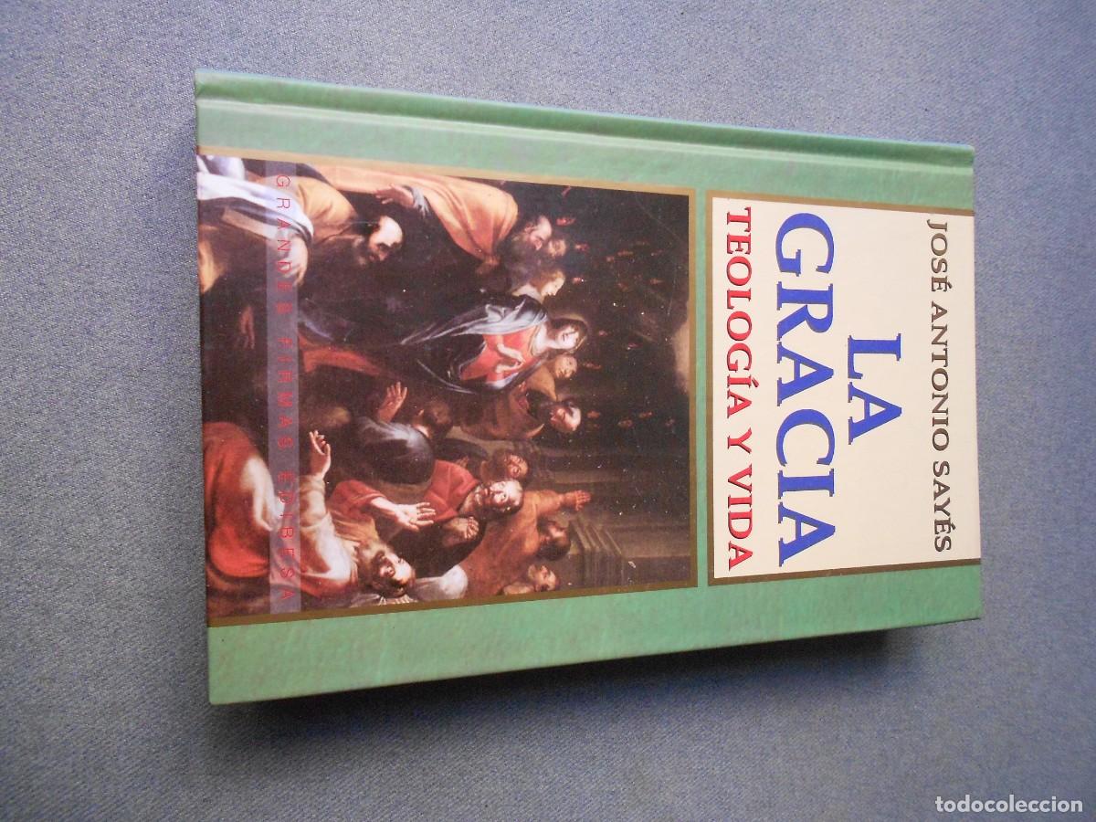 Libros de segunda mano: LA GRACIA. TEOLOGIA Y VIDA
