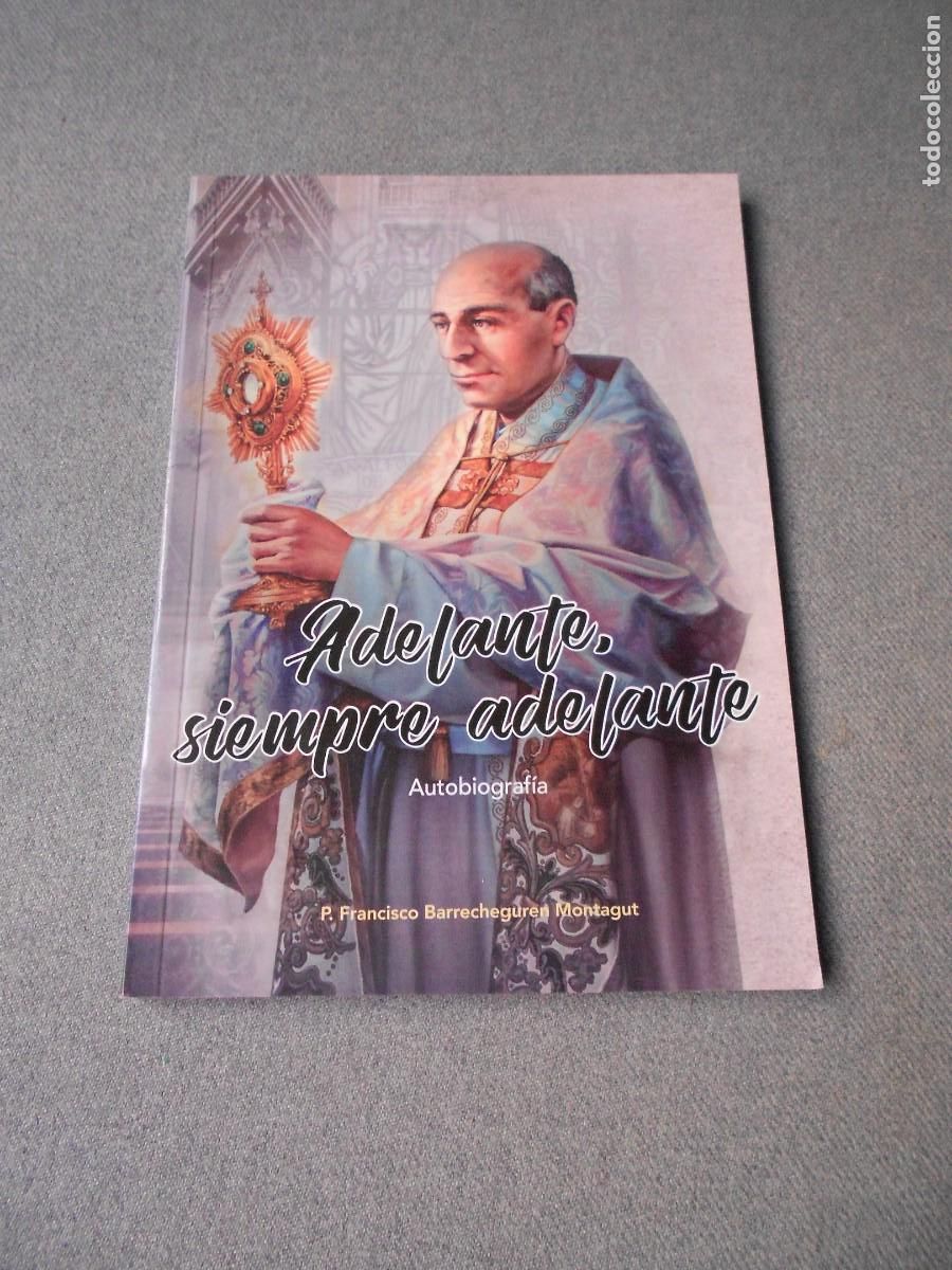 Libros de segunda mano: ADELANTE, SIEMPRE ADELANTE