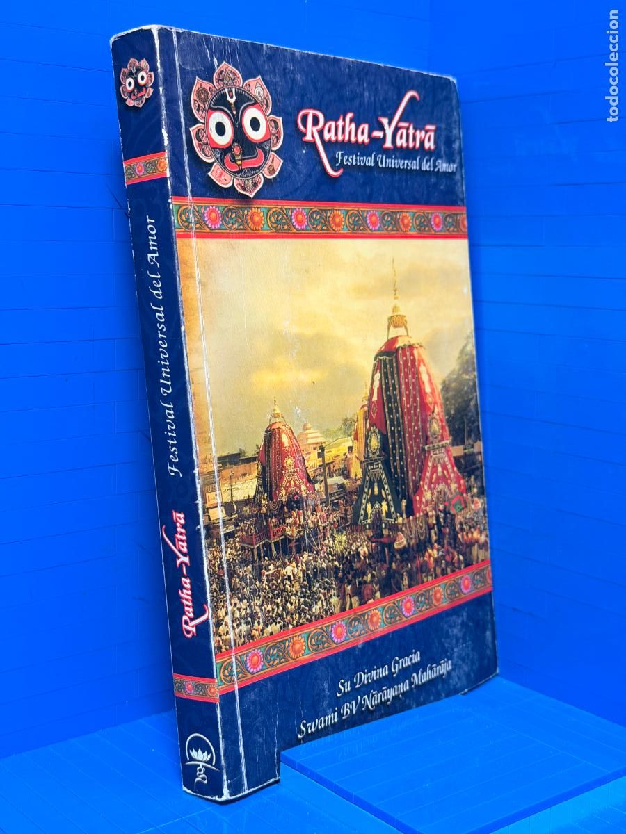 Libros de segunda mano: RATHA-YATRA FESTIVAL UNIVERSAL DEL AMOR - SU DIVINA GRACIA SWAMI B.V. NARAYANA MAHARAJA