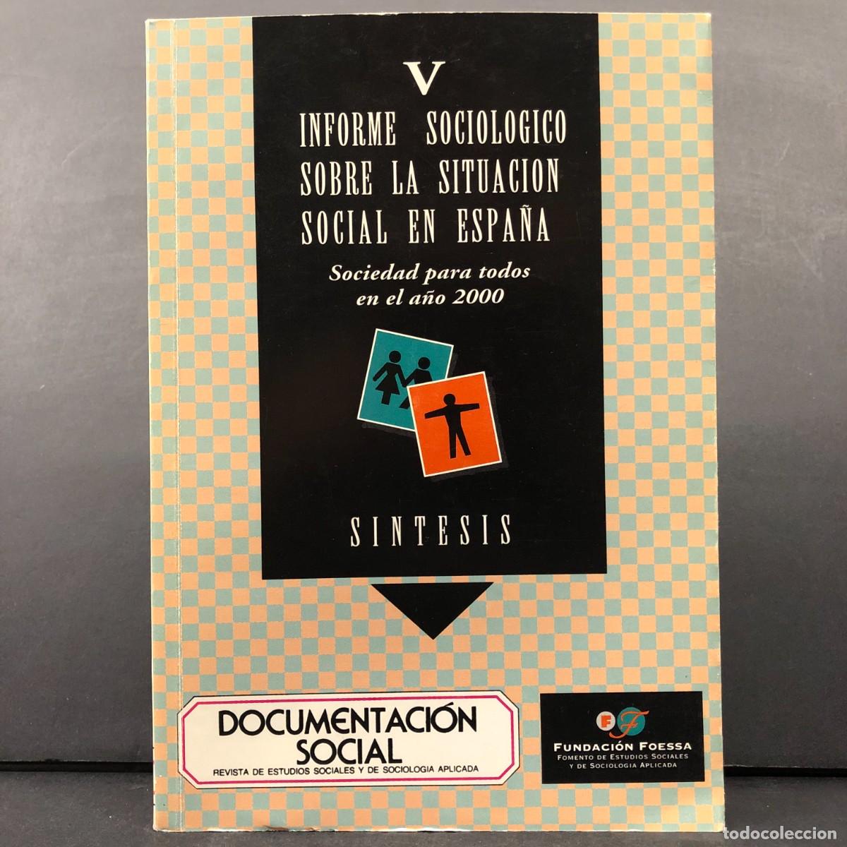 Libros de segunda mano: V INFORME SOCIOLOGICO SOBRE LA SITUACION SOCIAL EN ESPA&Ntilde;A - SINTESIS - SOCIEDAD A&Ntilde;O 2000 / 6806