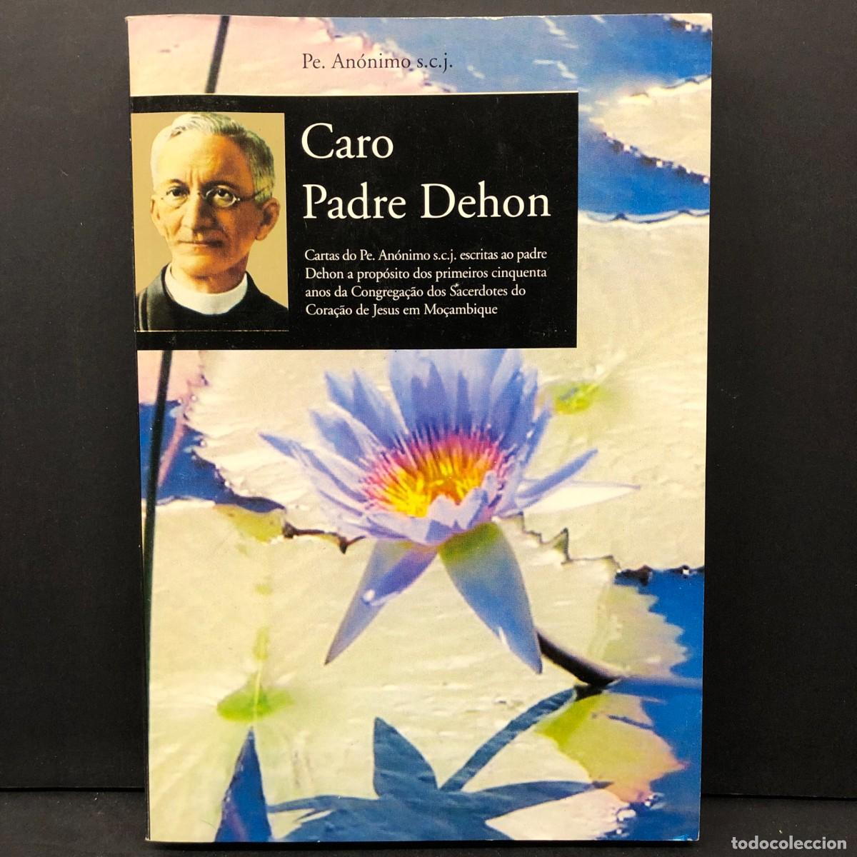 Libros de segunda mano: CARO - PADRE DEHON - AN&Oacute;NIMO / 6814