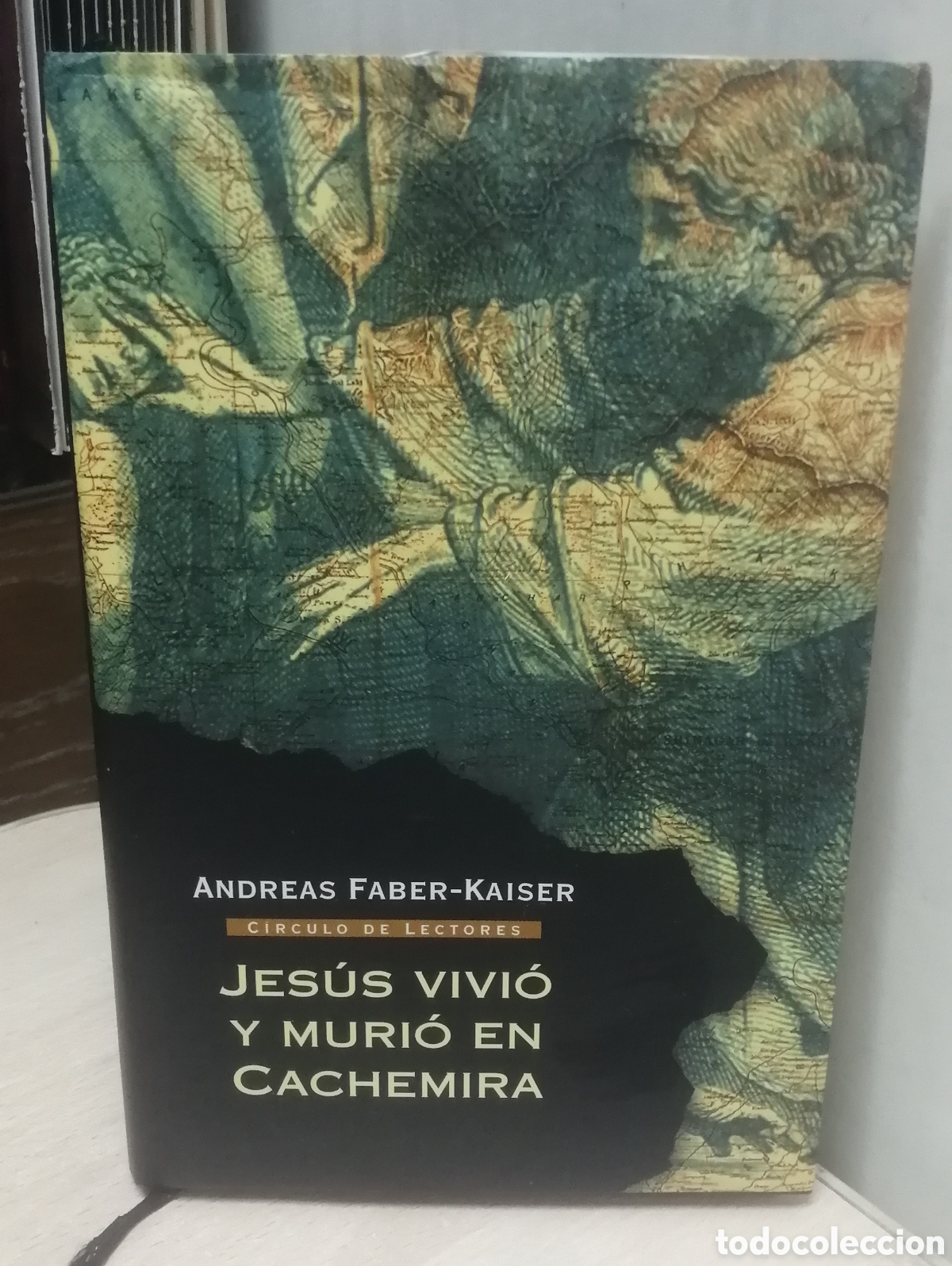 Libros de segunda mano: Jes&uacute;s vivi&oacute; y muri&oacute; en Cachemira Andreas Faber Kaiser C&iacute;rculo de lectores 2005